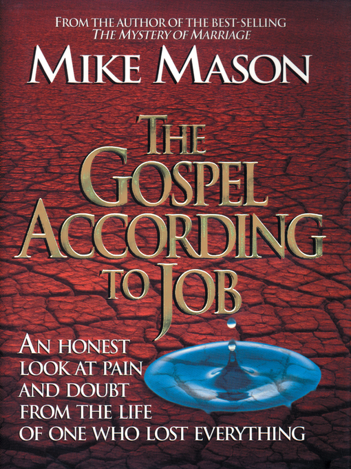 Title details for The Gospel According to Job by Mike Mason - Available